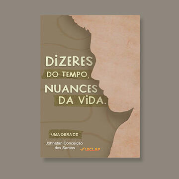 Dizeres do Tempo, Nuances da vida