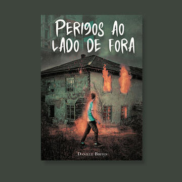 Perigos ao Lado de Fora